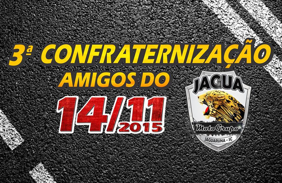 3º Confraternização do Jagua Moto Grupo